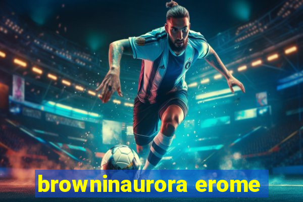 browninaurora erome
